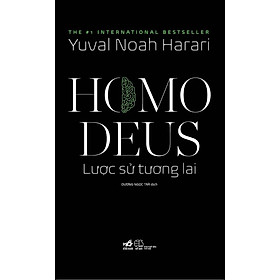 Hình ảnh Sách - Sách - Homo Deus Lược sử tương lai (Yuval Noah Harari) - Nhã Nam