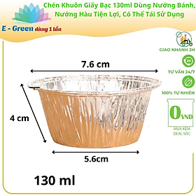 Mua  HCM  Set 100 Chén Khuôn giấy bạc 130ml dùng nướng thực phẩm  nướng bánh  nướng hàu tiện lợi - E Green Dùng 1 lần