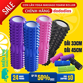 Con Lăn Massage, Dãn Cơ Tập Gym,Yoga Hàng Chuẩn 45cm và 33cm - Hàng chính hãng dododios