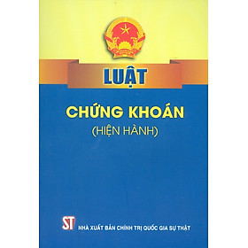 Hình ảnh Luật Chứng Khoán (Hiện Hành) - Tái bản năm 2022