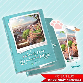 Khi Muốn Khóc Tôi Đeo Mặt Nạ Mèo - Bản Đặc Biệt - Tặng Kèm Bookmark Paw Paw