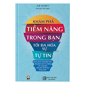 [Download Sách] Khám Phá Tiềm Năng Trong Bạn - Tối Đa Hóa Sự Tự Tin