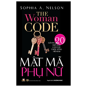 Hình ảnh Mật Mã Phụ Nữ - Giải Mã 20 Quy Luật Làm Chủ Cuộc Sống Hiện Đại