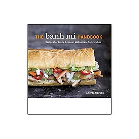 Sách The Banh Mi Handbook