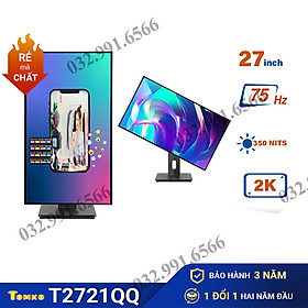 Màn Hình Máy Tính 27 inch, Màn Hình Gaming T2721QQ 27 Inch – Tấm nền IPS Tần số quét 75HZ- Màn Hình Giá Rẻ - Hàng chính hãng