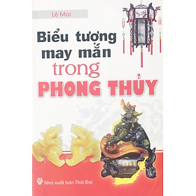 [Download Sách] Biểu tượng may mắn trong phong thủy