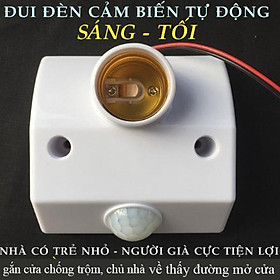 Mua Đui đèn cảm ứng chuyển động hồng ngoại E27 bật tắt tự động LOẠI TỐT-CÓ NÚT ĐIỀU CHỈNH