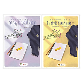 Combo Bộ 2 Cuốn Sách: School 2013 - Nơi Này Là Thanh Xuân (Trọn Bộ 2 Tập)