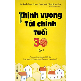 Thịnh Vượng Tài Chính Tuổi 30 - Tập 1 (Tái Bản 2022) (TH)