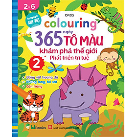 Sách - Colouring 365 ngày Tô màu - KHÁM PHÁ THẾ GIỚI PHÁT TRIỂN TRÍ TUỆ - Động vật hoang dã, Khủng long, Bò  sát, Côn tr