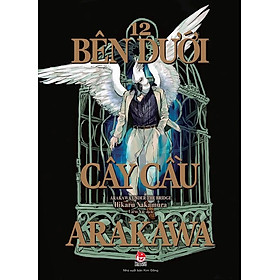 Sách - Bên dưới cây cầu Arakawa - Arakawa Under the bridge - tập 12 (kèm postcard)