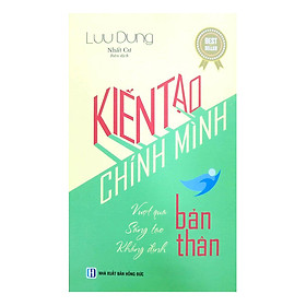 Kiến Tạo Chính Mình