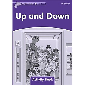 Dolphin Readers Level 4: Up and Down Activity Book 