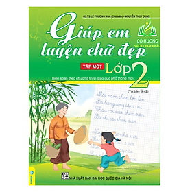 Hình ảnh Sách - Giúp Em Luyện Chữ Đẹp Lớp 2 (Tập 1) - Biên soạn theo CT GDPT mới (ND)