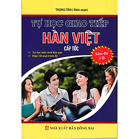 Hình ảnh 	Tự Học Giao Tiếp Hàn Việt Cấp Tốc (Kèm CD) _CM