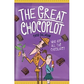 Sách - The Great Chocoplot by Chris Callaghan (UK edition, paperback)