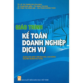 Hình ảnh Giáo Trình Kế Toán Doanh Nghiệp Dịch Vụ (Dùng cho sinh viên đại học, cao đẳng chuyên ngành kế toán)