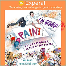 Sách - I'm Gonna Paint - Ralph Fasanella, Artist of the People by Victoria Tentler-Krylov (UK edition, hardcover)