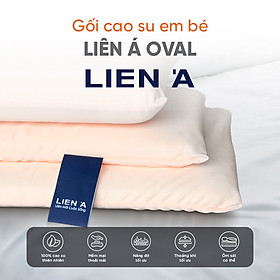 Gối nằm cao su thiên nhiên em bé Liên Á Oval + Kèm áo gối cùng kích thước . - oval 24x37x6.5cm