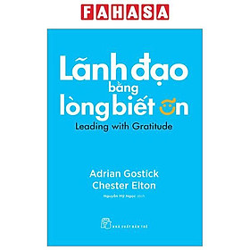 Lãnh Đạo Bằng Lòng Biết Ơn