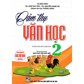 Cảm thụ văn học 2 (Dùng chung cho các bộ sgk hiện hành)