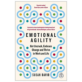 Nơi bán Emotional Agility: Get Unstuck, Embrace Change And Thrive In Work And Life - Giá Từ -1đ