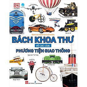 [Download Sách] Bách Khoa Thư Về Các Loại Phương Tiện Giao Thông