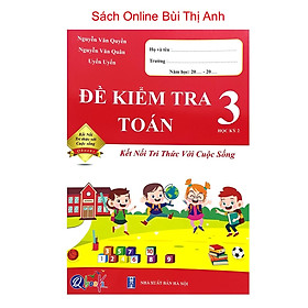 Hình ảnh Sách - Đề kiểm tra tiếng việt lớp 3 học kì 2 (Kết nối tri thức với cuộc sống)