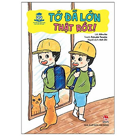 Tớ Đã Lớn Thật Rồi!