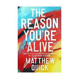 The Reason You're Alive