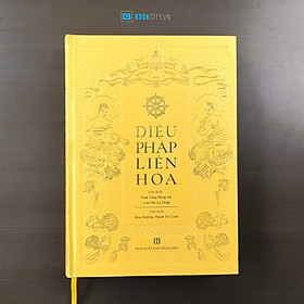 Kinh Diệu Pháp Liên Hoa (Bản cao cấp, bìa cứng, màu vàng, có hộp, khổ to) - Hoa Di