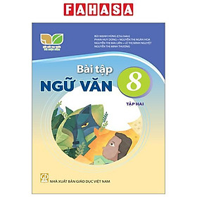 Bài Tập Ngữ Văn 8 - Tập 2 (Kết Nối) (Chuẩn)