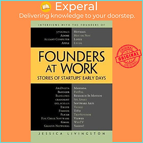 Sách - Founders at Work : Stories of Startups' Early Days by Jessica Livingston (paperback)