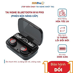 Tai nghe Bluetooth M10 Pro, Tai nghe không dây M10 Pro phiên bản nâng cấp