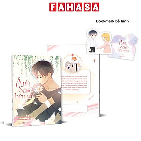 Sách - Ánh Sao Bên Tôi - Tập 4 - Tặng Kèm Bookmark Bế Hình