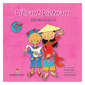 [Download Sách] Vibrant Vietnam: Việt Nam Rực Rỡ