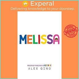Sách - Melissa by Alex Gino (UK edition, paperback)