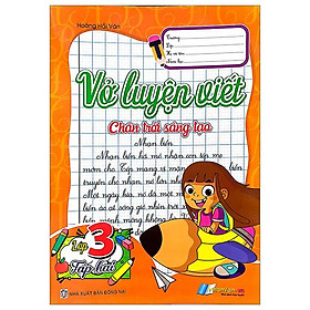 Vở Luyện Viết Lớp 3 - Tập 2 (Chân Trời Sáng Tạo)