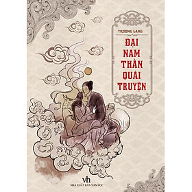 [Download Sách] Đại Nam Thần Quái Truyện