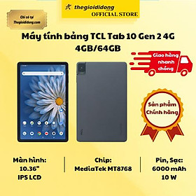Mua Máy tính bảng TCL Tab 10 Gen 2 4G 4GB/64GB - Hàng Chính Hãng