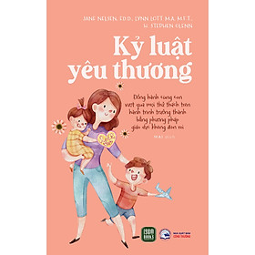 Cuốn Sách Về Gia Đình: Kỷ Luật Yêu Thương