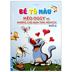 [Download Sách] Bé Tô Màu Mèo Oggy Và Những Chú Gián Tinh Nghịch - Quyển 4