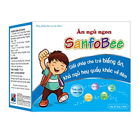 Ăn ngủ ngon Sanfobee - Giải pháp cho trẻ biếng ăn, khó ngủ, hay quấy khóc về đêm 