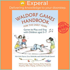 Sách - Waldorf Games Handbook for the Early Years - Games to Play & Sing with  by Kim John Payne (UK edition, paperback)