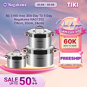 Bộ 3 Nồi Inox 304 Đáy Từ 5 Đáy Nagakawa NAG1352 (16cm, 20cm, 24cm) - Hàng Chính Hãng