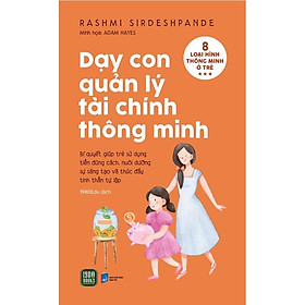 Dạy Con Quản Lý Tài Chính Thông Minh - Bản Quyền