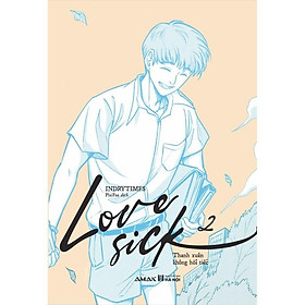 Hình ảnh Sách (BL) Love Sick 2 Thanh xuân không hối tiếc - Bản Quyền