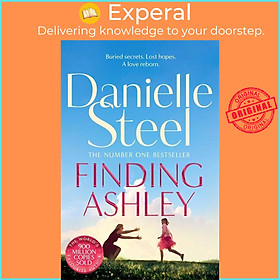 Sách - Finding Ashley - A moving story of buried secrets and family reunited f by Danielle Steel (UK edition, paperback)