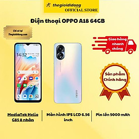 Mua Điện thoại OPPO A18 64GB - Hàng Chính Hãng