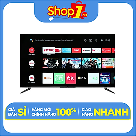 Android Tivi QLED TCL 4K 50 inch 50Q726 - Hàng chính hãng